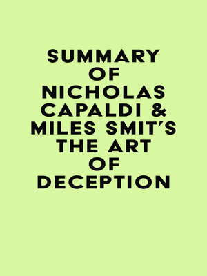 cover image of Summary of Nicholas Capaldi & Miles Smit's the Art of Deception